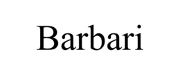 BARBARI