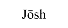 JOSH