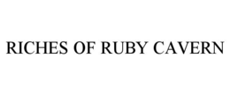 RICHES OF RUBY CAVERN