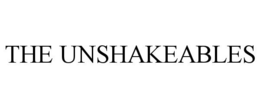 THE UNSHAKEABLES