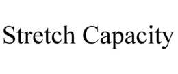 STRETCH CAPACITY