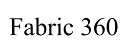 FABRIC 360