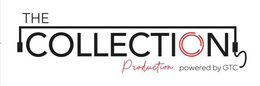 THE COLLECTION PRODUCTION POWERED BY GTC