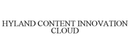 HYLAND CONTENT INNOVATION CLOUD