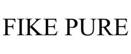 FIKE PURE