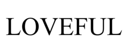 LOVEFUL