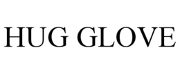 HUG GLOVE