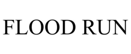 FLOOD RUN