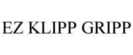 EZ KLIPP GRIPP
