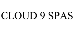 CLOUD 9 SPAS