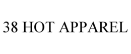38 HOT APPAREL
