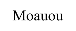 MOAUOU