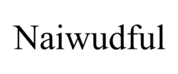 NAIWUDFUL