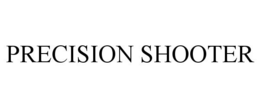 PRECISION SHOOTER