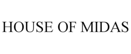 HOUSE OF MIDAS