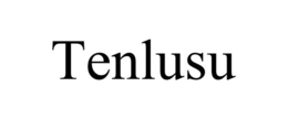TENLUSU