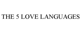 THE 5 LOVE LANGUAGES