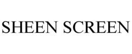 SHEEN SCREEN