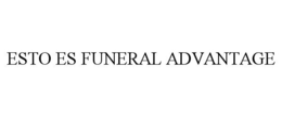 ESTO ES FUNERAL ADVANTAGE