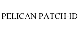 PELICAN PATCH-ID
