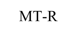 MT-R