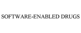 SOFTWARE-ENABLED DRUGS