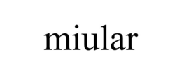 MIULAR