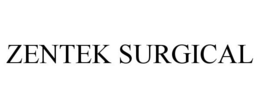 ZENTEK SURGICAL