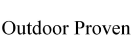OUTDOOR PROVEN
