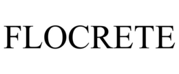 FLOCRETE