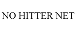 NO HITTER NET