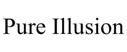PURE ILLUSION
