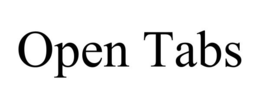 OPEN TABS