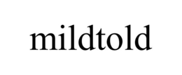 MILDTOLD