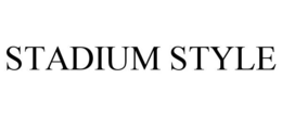 STADIUM STYLE