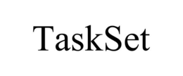 TASKSET