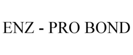 ENZ - PRO BOND