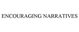 ENCOURAGING NARRATIVES