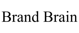 BRAND BRAIN