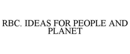 RBC. IDEAS FOR PEOPLE AND PLANET