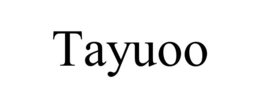 TAYUOO