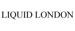LIQUID LONDON