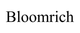 BLOOMRICH