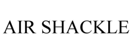 AIR SHACKLE