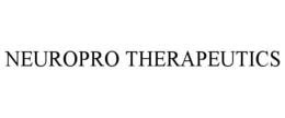 NEUROPRO THERAPEUTICS