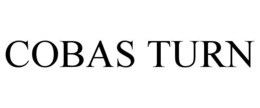 COBAS TURN
