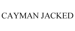 CAYMAN JACKED