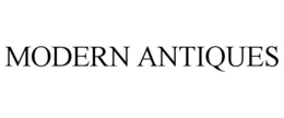 MODERN ANTIQUES