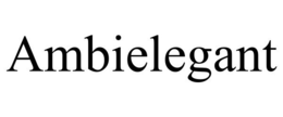 AMBIELEGANT