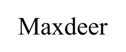 MAXDEER